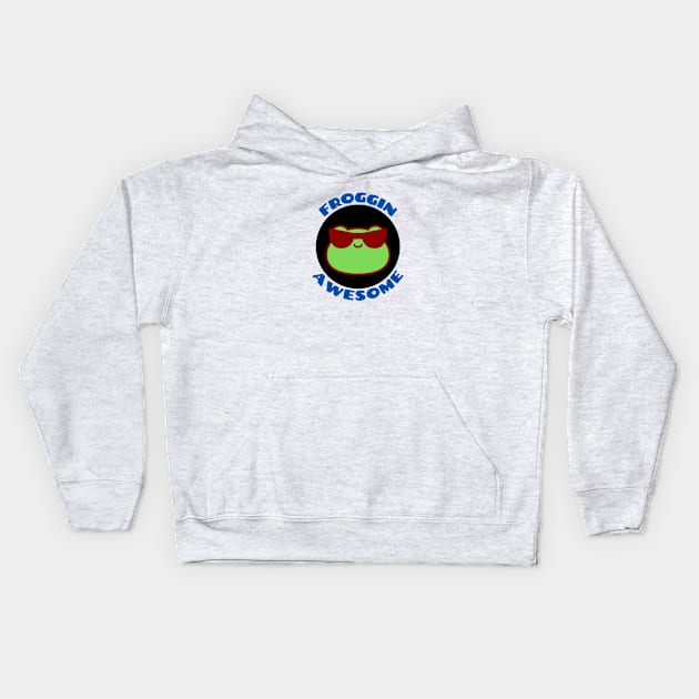 Froggin Awesome | Cute Frog Pun Kids Hoodie by Allthingspunny